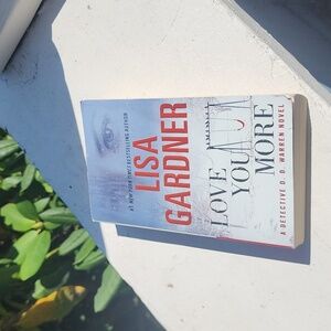 Love You More by Lisa Gardner EUC